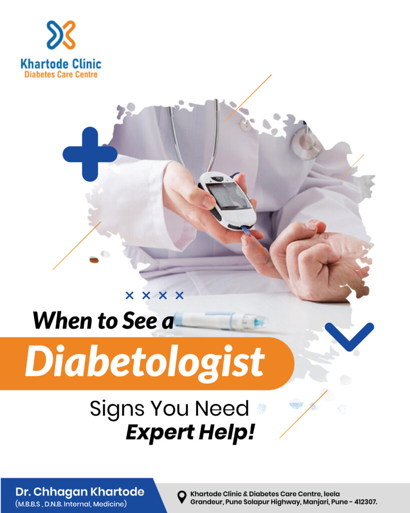 When to See a Diabetologist